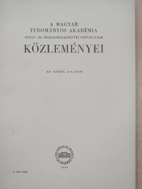 Herman József - A Magyar Tudományos Akadémia Nyelv- és Irodalomtudományi Osztályának közleményei XV. 1-4. [antikvár]