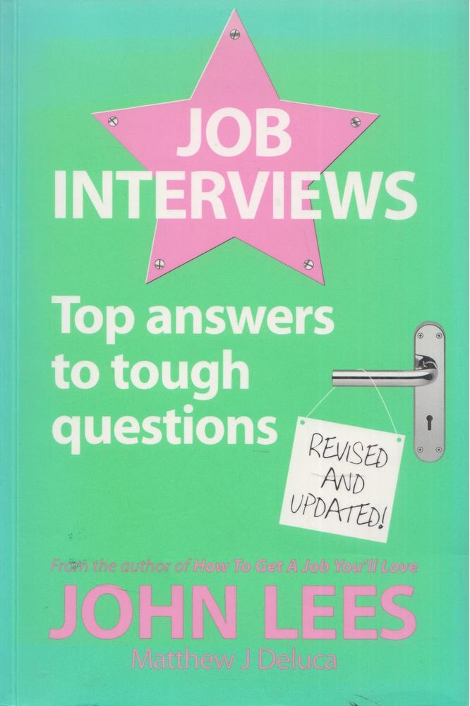 John Lees, Matthew J DeLuca - Job Interviews [antikvár]