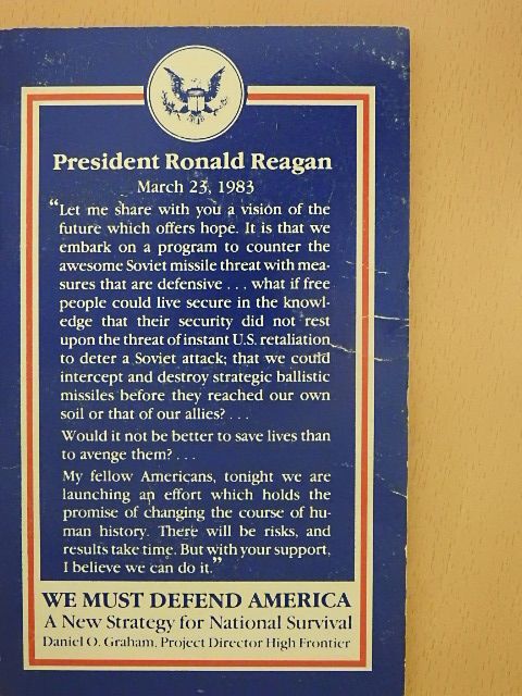 Daniel O. Graham - We Must Defend America and Put an End to MADness [antikvár]