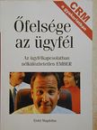 Erdei Magdolna - Őfelsége az ügyfél [antikvár]