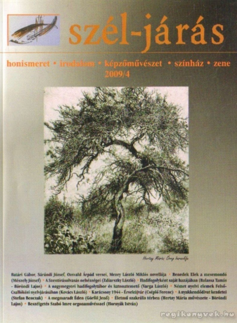 több szerző - Szél-járás 2009/4 [antikvár]