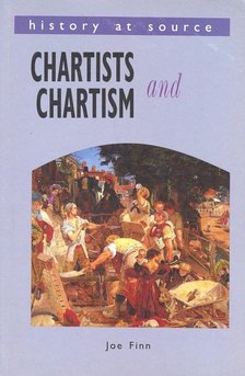 FINN, JOE - Chartists and Chartism [antikvár]