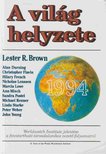 Brown, Lester R. - A világ helyzete 1994 [antikvár]