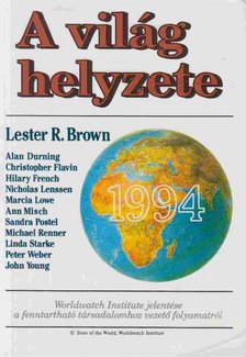 Brown, Lester R. - A világ helyzete 1994 [antikvár]
