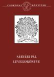 Brigovácz László, Lakner Lajos Debreceni Egyetemi Kiadó - Sárvári Pál leveleskönyve