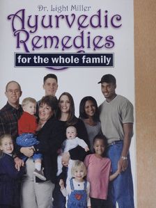 Dr. Light Miller - Ayurvedic remedies for the whole family [antikvár]