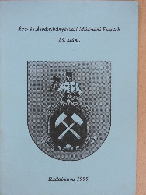 Szuromi Béla - Érc- és Ásványbányászati Múzeum [antikvár]