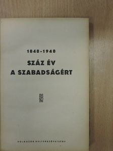 Ábrányi Emil - Száz év a szabadságért [antikvár]
