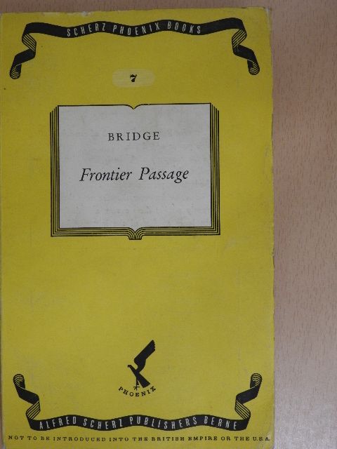 Ann Bridge - Frontier passage [antikvár]