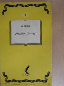 Ann Bridge - Frontier passage [antikvár]