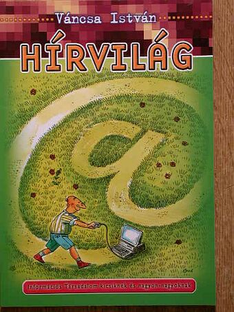 Váncsa István - Hírvilág [antikvár]