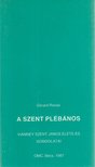 Rossé, Gérard - A szent plébános [antikvár]
