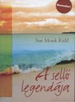 Sue Monk Kidd - A sellő legendája [antikvár]