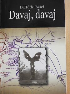 Dr. Tóth József - Davaj, davaj [antikvár]