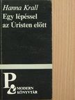 Hanna Krall - Egy lépéssel az Úristen előtt [antikvár]