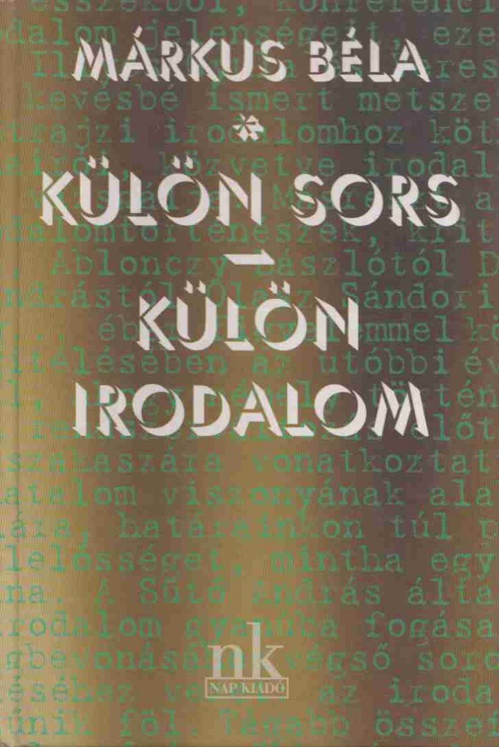 Márkus Béla - Külön sors - Külön irodalom [antikvár]