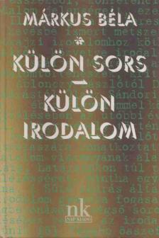 Márkus Béla - Külön sors - Külön irodalom [antikvár]