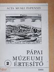 Bakos Miklós - Pápai múzeumi értesítő 2. [antikvár]