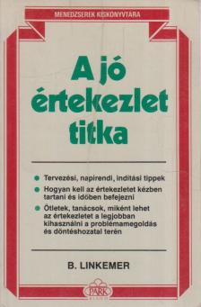 Linkemer, Bobbi - A jó értekezlet titka [antikvár]