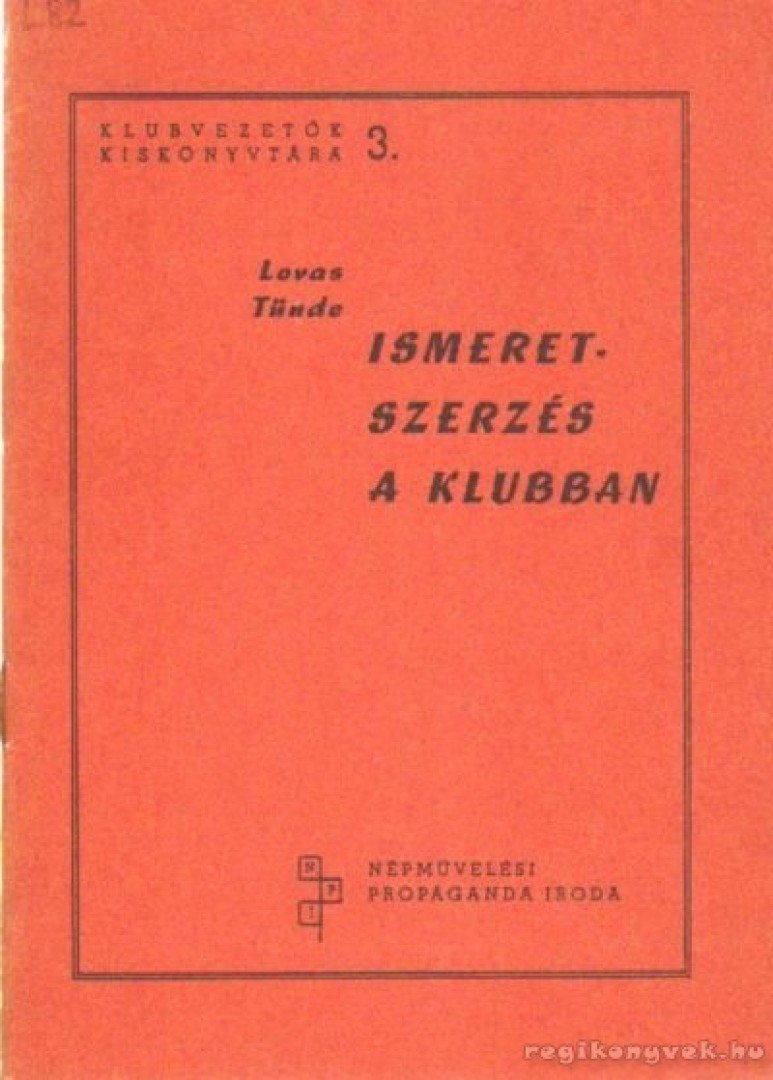 Lovas Tünde - Ismeretszerzés a klubban [antikvár]