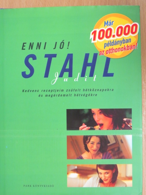 Stahl Judit - Enni jó! [antikvár]