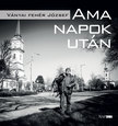 VÁNYAI FEHÉR JÓZSEF - Ama napok után