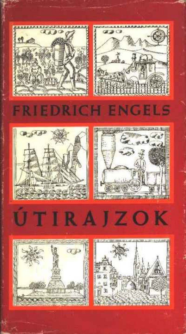 FRIEDRICH ENGELS - Útirajzok [antikvár]