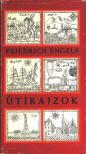 FRIEDRICH ENGELS - Útirajzok [antikvár]