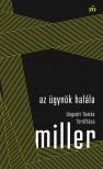 Arthur Miller - Az ügynök halála. Ungvári Tamás fordítása