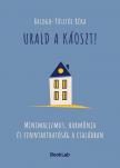 Balogh-Pásztói Réka - Urald a káoszt!