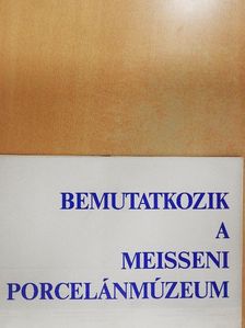 Heinz Brandes - Bemutatkozik a Meisseni Porcelánmúzeum [antikvár]