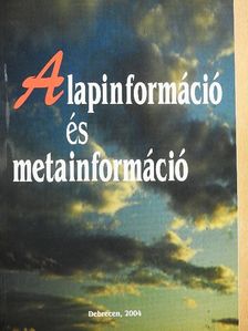 Banczerowski Janusz - Alapinformáció és metainformáció [antikvár]
