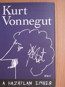 Kurt Vonnegut - A hazátlan ember [antikvár]