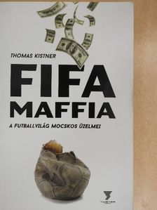 Thomas Kistner - FIFA-maffia [antikvár]