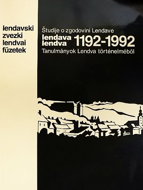 Branko Kerman - Lendva 1192-1992 [antikvár]