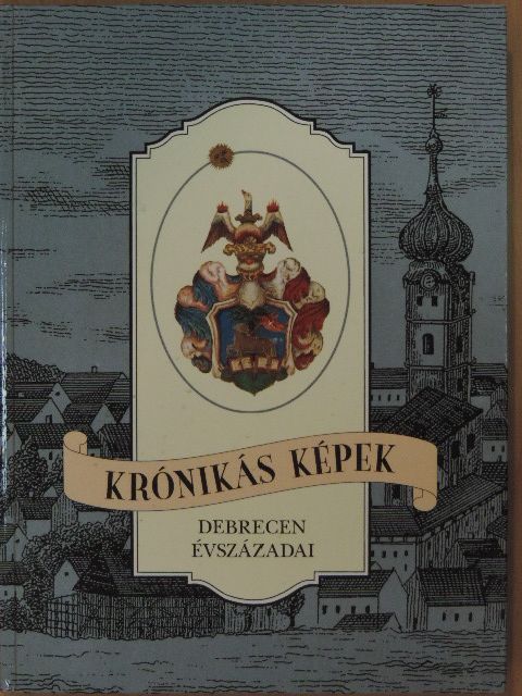 Oláh Tibor - Krónikás képek [antikvár]