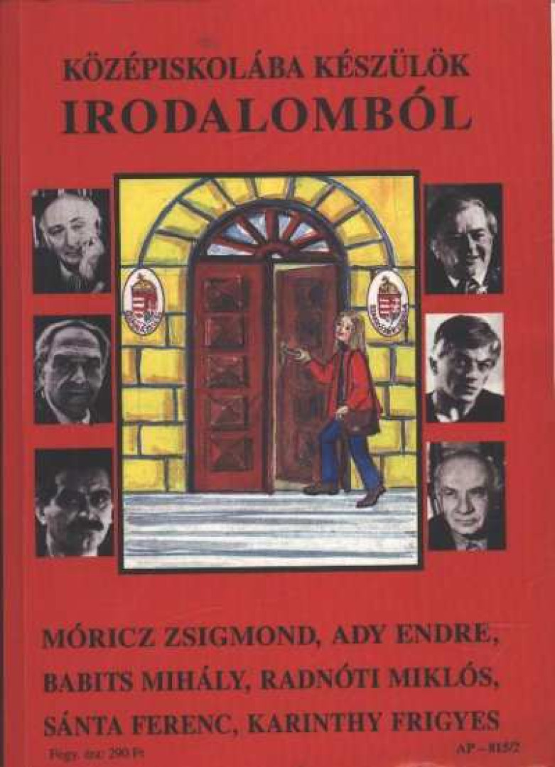 DEVECSERY LÁSZLÓ - Középiskolába készülök irodalomból - Középiskolába készülök nyelvtanból [antikvár]