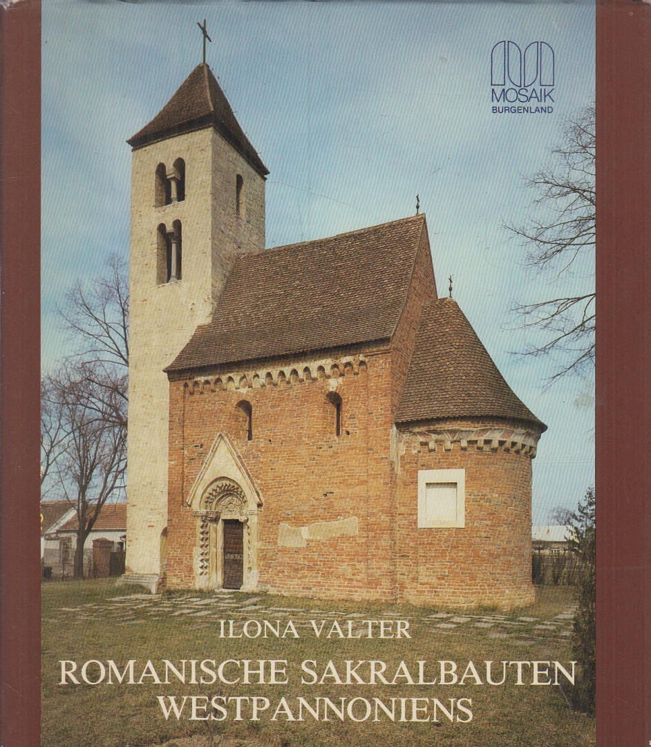 VALTER ILONA - Romanische Sakralbauten Westpannoniens (dedikált) [antikvár]