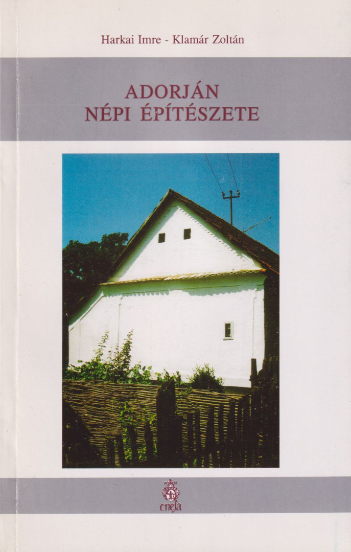 Harkai Imre, Klamár Zoltán - Adorján népi építészete [antikvár]
