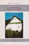 Harkai Imre, Klamár Zoltán - Adorján népi építészete [antikvár]