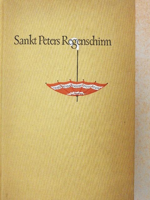 Kálmán Mikszáth - Sankt Peters Regenschirm [antikvár]