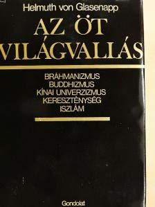 Helmuth von Glasenapp - Az öt világvallás [antikvár]