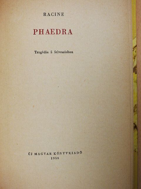 Maxim Gorkij - Phaedra/Juno és a páva/Éjjeli menedékhely [antikvár]