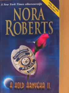 Nora Roberts - A Hold árnyéka II. [antikvár]