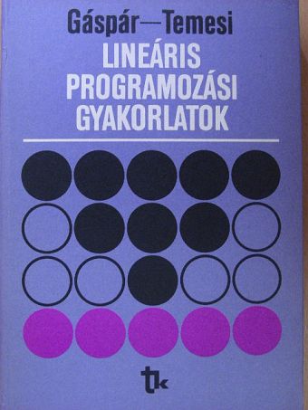 Gáspár László - Lineáris programozási gyakorlatok [antikvár]