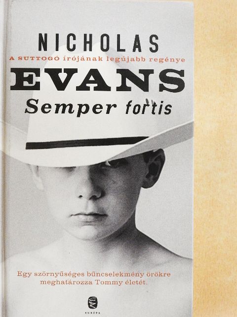 Nicholas Evans - Semper fortis [antikvár]