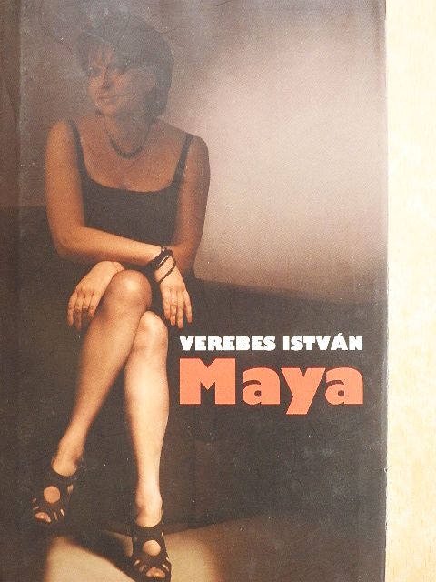 Verebes István - Maya [antikvár]