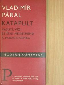 Vladimír Páral - Katapult [antikvár]