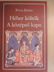 Ábrahám Ibn Ezra - Héber költők - A középső kapu [antikvár]