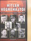 James Lucas - Hitler végrehajtói [antikvár]